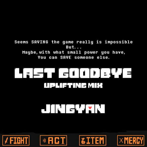 Last Goodbye (Uplifting Mix)