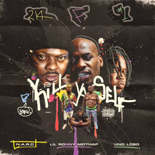 Kill Yo Self (Explicit)