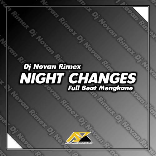 DJ Night Changes x Melody Dj Lantai 5 Full Beat Mengkane