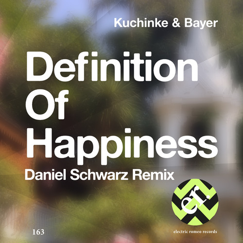 Definition of Happiness (Daniel Schwarz Remix)