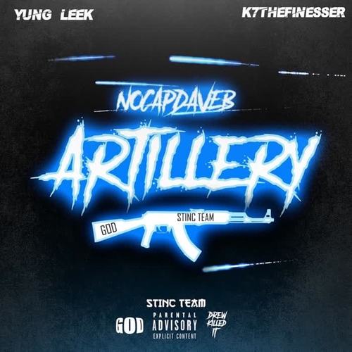 Artillery (feat. K7TheFinesser & Yung Leek) [Explicit]