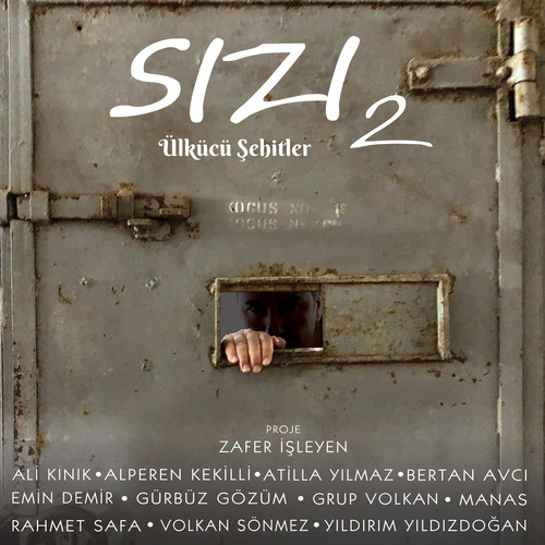 Sızı 2 / Ülkücü Şehitler