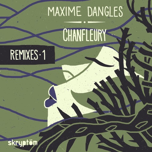 Chanfleury (Remixes, Vol. 1)