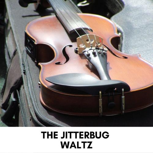 The Jitterbug Waltz