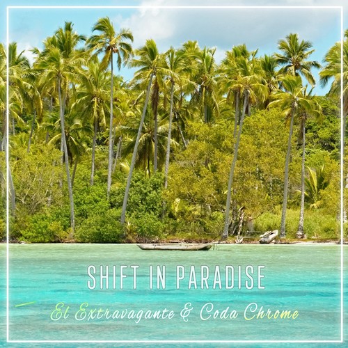 Shift in Paradise