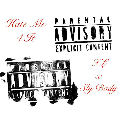 Hate Me 4 It (Explicit)