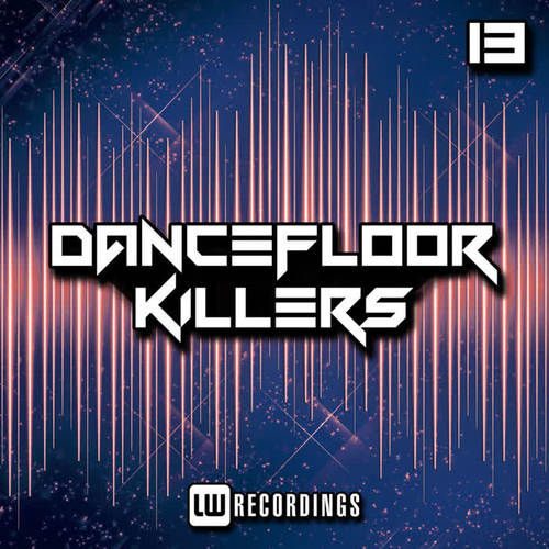 Dancefloor Killers, Vol. 13