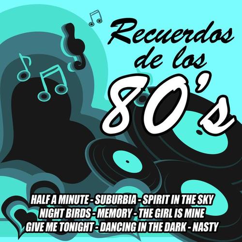 Recuerdos de los 80's