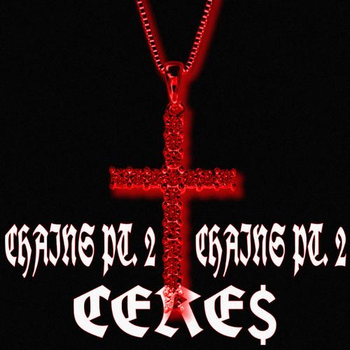 Chains, Pt. 2 (Explicit)