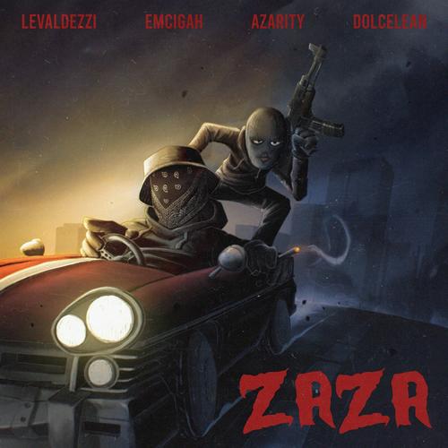 ZAZA (feat. emcigah, azarity, dolcelean & asap kid) [Explicit]