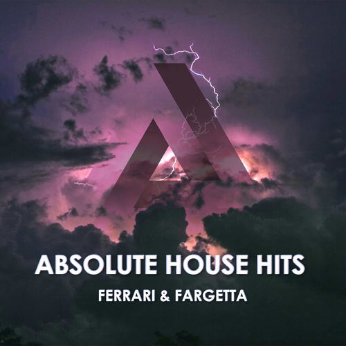 Ferrari & Fargetta - Absolute House Hits