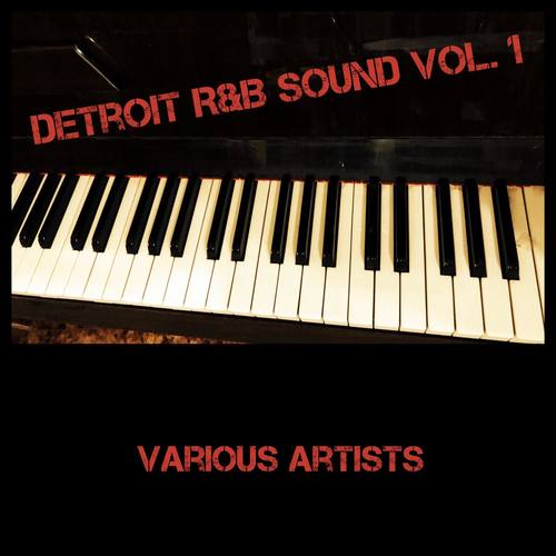 Detroit R&B Sound, Vol. 1