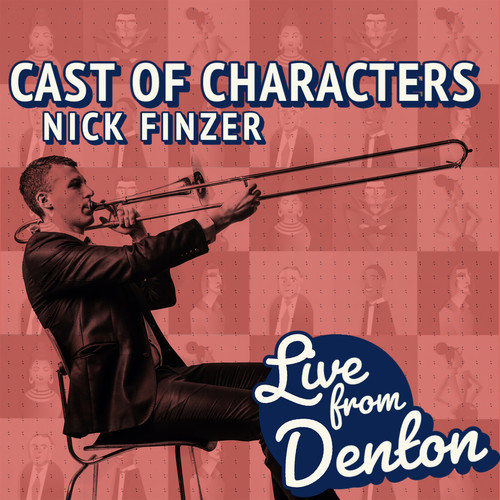 Cast of Characters Live from Denton