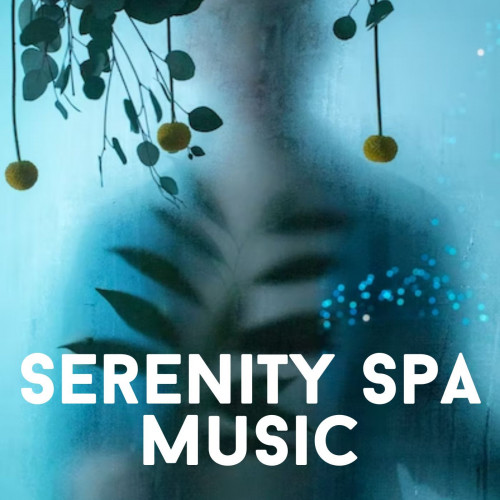 Serenity Spa Music