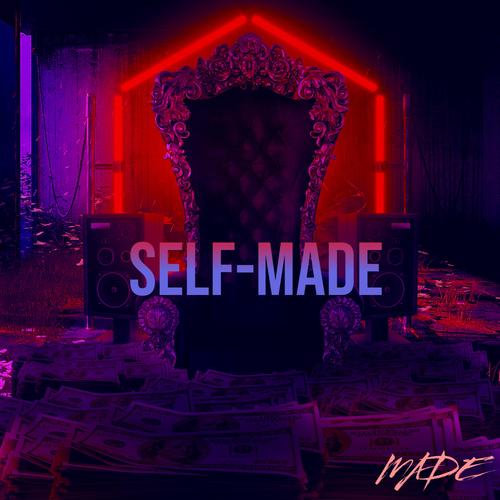 SELF-MADE (Explicit)