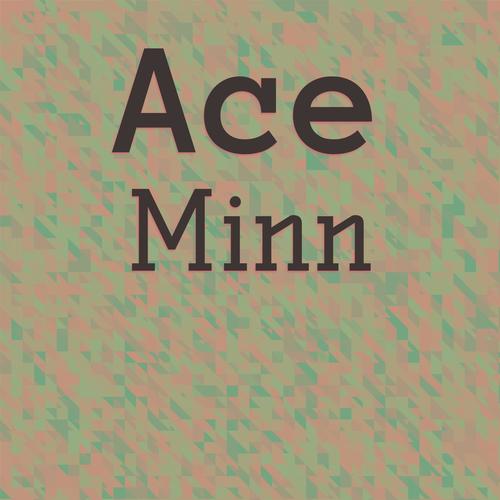 Ace Minn