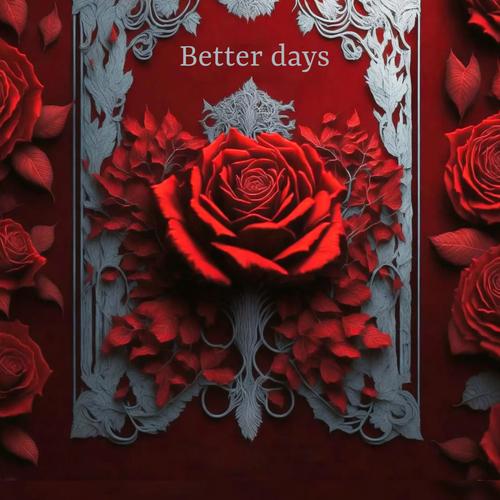 Better days (feat. Cosmo's Midnight, Night Tales & SNBRN)