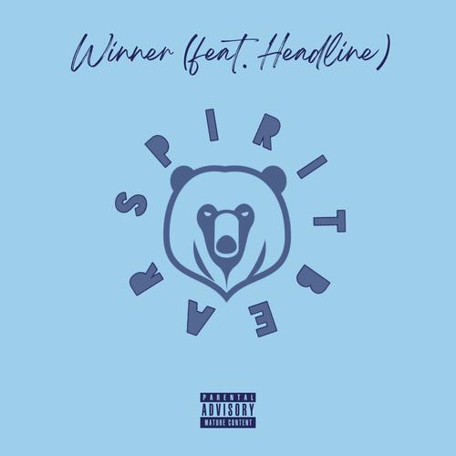 Winner (feat. Headline) [Explicit]