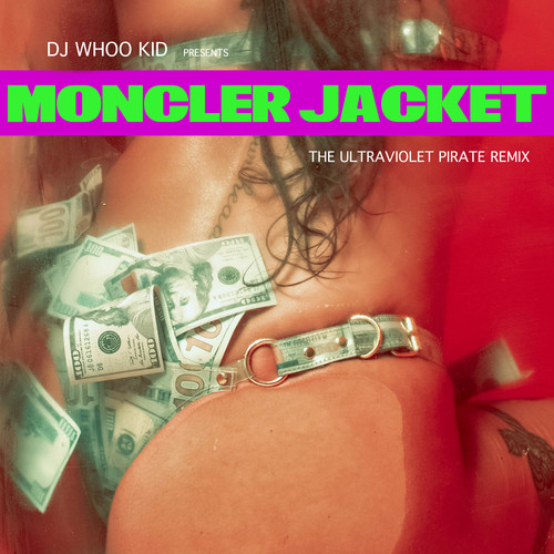 MONCLER JACKET (ULTRAVIOLET PIRATE REMIX) [Explicit]