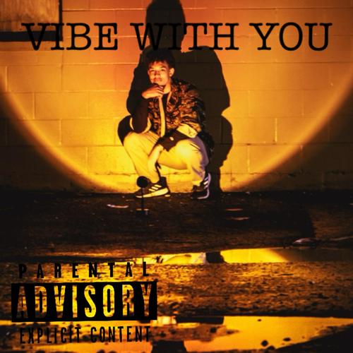 Vibe With You (Explicit)