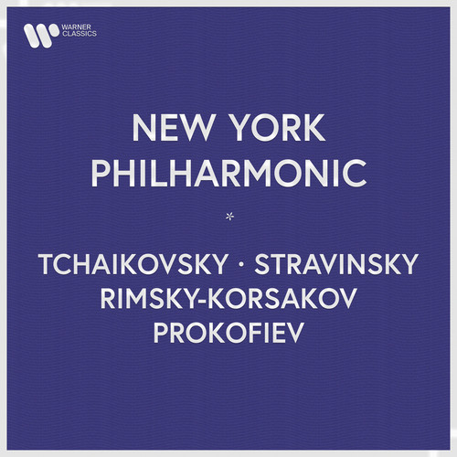 New York Philharmonic - Tchaikovsky, Stravinsky, Rimsky-Korsakov, Prokofiev