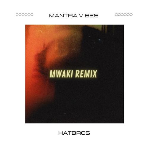 Mwaki (feat. Hatbros) [rmx]