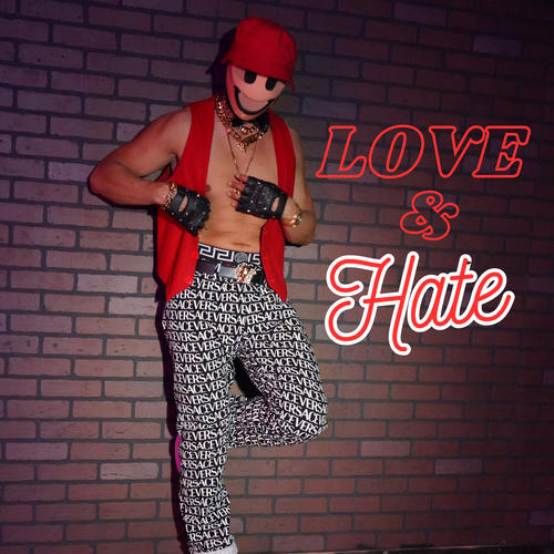 Love & Hate