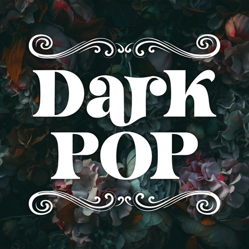 Dark Pop (Explicit)