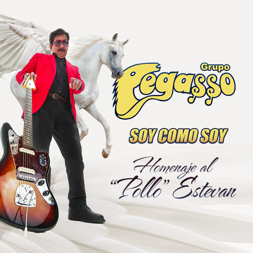 Soy Como Soy - Homenaje Al Pollo Estevan