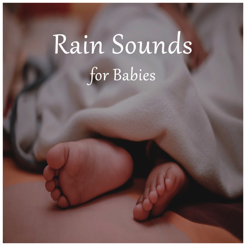 Rain Sounds for Babies