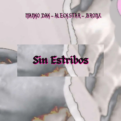 Sin Estribos (Explicit)