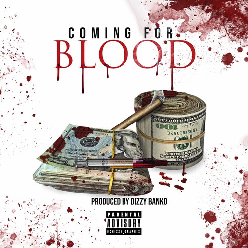 Coming For Blood (Explicit)