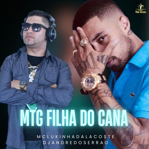 MTG FILHA DO CANA 02 (DJ ANDRE DO SERRAO) [Explicit]