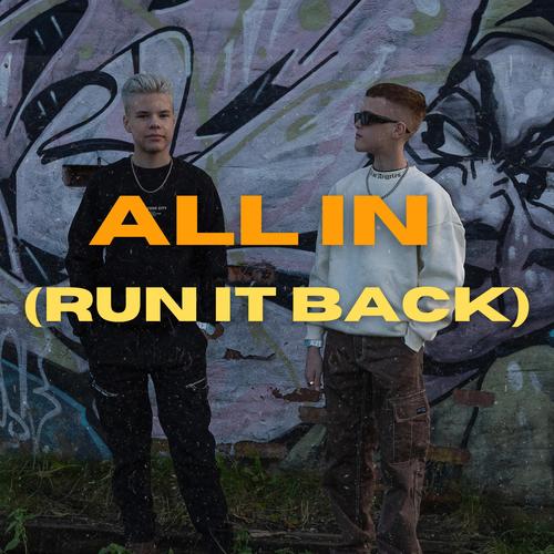 All In (Run It Back)