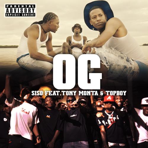 OG (feat. Tony Monta & Topboy TGR) [Explicit]