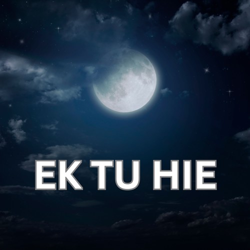 EK TU HIE