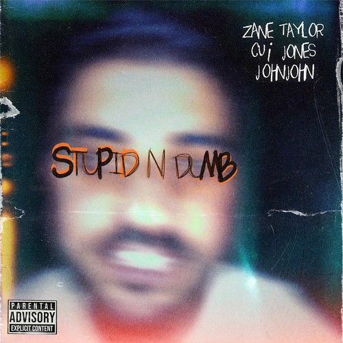 STUPID N DUMB (Explicit)