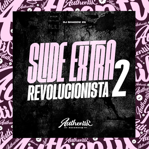 Slide Extra Revolucionista 2 (Explicit)