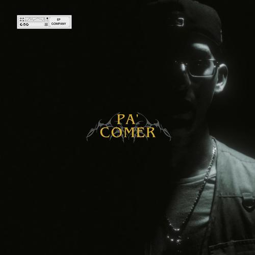 Pa' Comer (feat. Stach Mx) [Explicit]