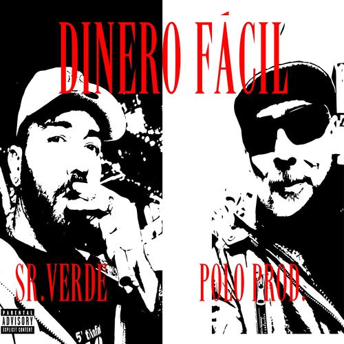 Dinero Fácil (feat. Polo Produce) [Explicit]