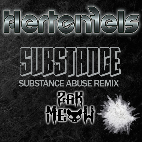 Substance Abuse Zak Meow Remix