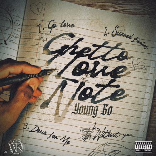 Ghetto Love Note EP (Explicit)