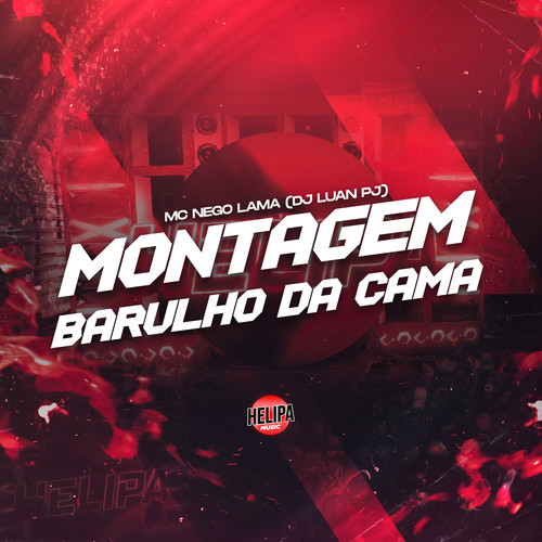 Montagem - Barulho da Cama (Explicit)