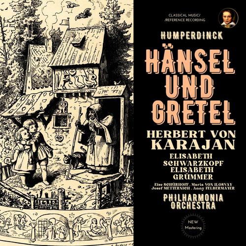 Humperdinck: Hänsel und Gretel by Herbert von Karajan (2024 Remastered, London 1953)