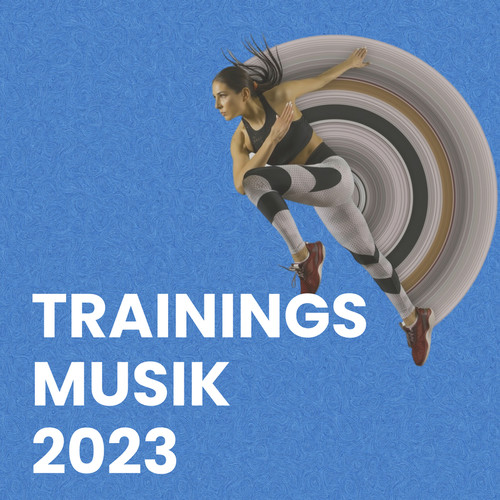 Trainings Musik 2023 (Explicit)