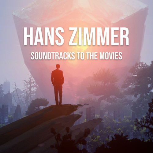 Hans Zimmer: Soundtracks To The Movies