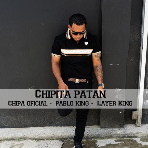 Chipita patan oficial x PABLO KYNG x Layer King revel slow (Explicit)