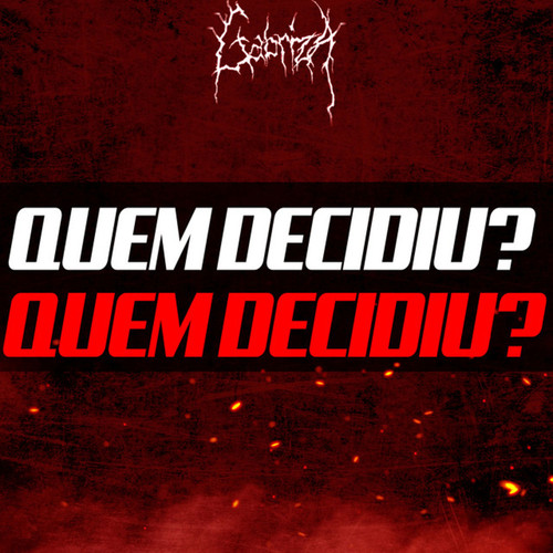 Quem Decidiu?