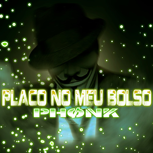 Phonk Placo No Meu Bolso