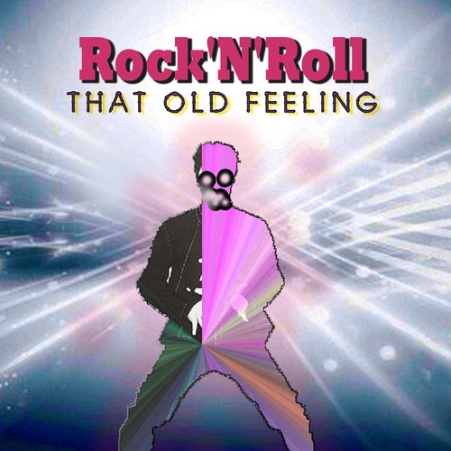 ROCK`N`ROLL (That Old Feeling)